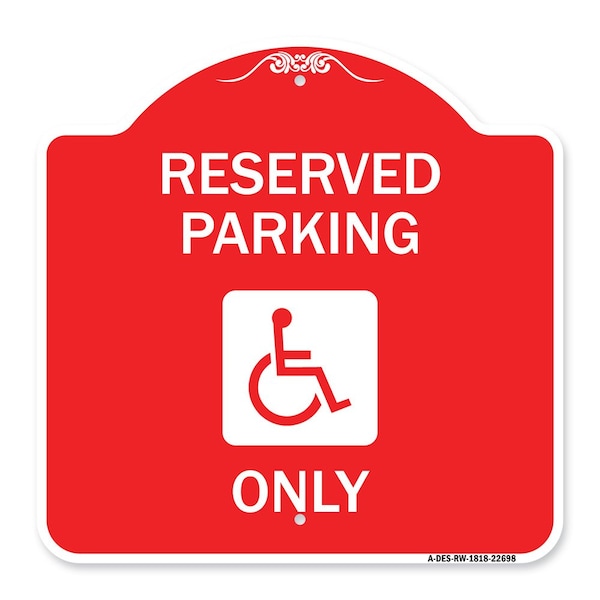 Signmission W/ NY Compliance Reserved Parking W/ Access Icon Heavy-Gauge Aluminum Sign, 18" x 18", RW-1818-22698 A-DES-RW-1818-22698 - main
